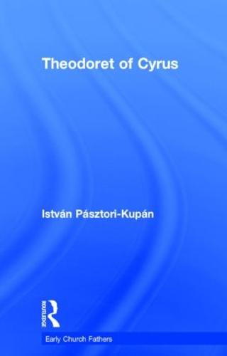 Theodoret of Cyrus - The Early Church Fathers (Hardback)