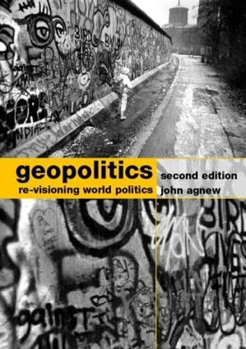 Geopolitics: Re-visioning World Politics (Paperback)