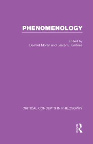 Phenomenology:Crit Con In Phil (Hardback)