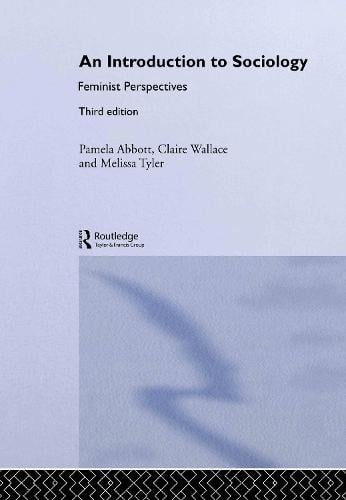 An Introduction to Sociology: Feminist Perspectives (Hardback)