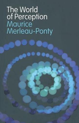 The World of Perception - Routledge Classics (Hardback)