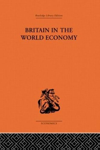 Britain in the World Economy (Hardback)