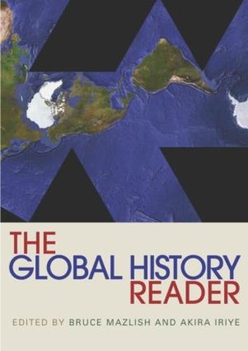 The Global History Reader - Routledge Readers in History (Paperback)