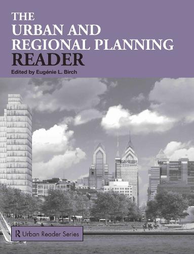 The Urban and Regional Planning Reader - Routledge Urban Reader Series (Hardback)