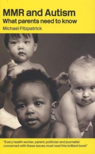 MMR and Autism: What Parents Need to Know (Paperback)