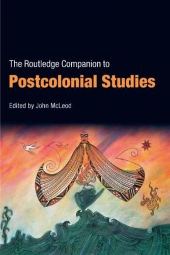 The Routledge Companion To Postcolonial Studies - Routledge Companions (Paperback)