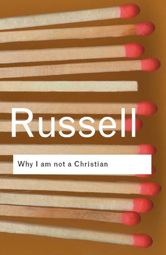 Cover of the book Why I am not a Christian