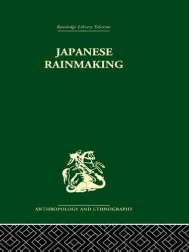 Japanese Rainmaking and other Folk Practices (Hardback)