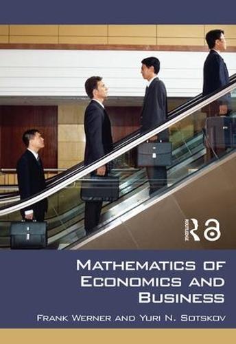 Mathematics of Economics and Business (Paperback)