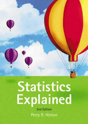 Statistics Explained: A Guide for Social Science Students (Paperback)