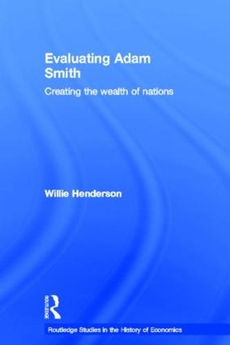 Evaluating Adam Smith (Hardback)