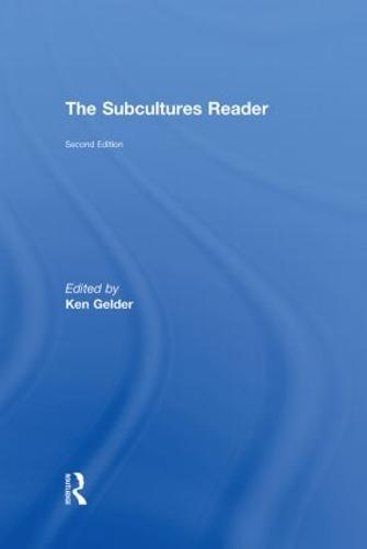 The Subcultures Reader: Second Edition (Hardback)