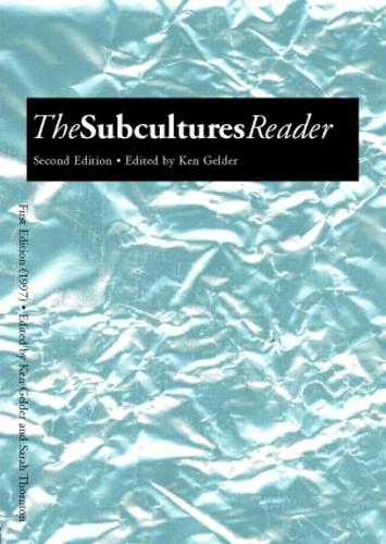 The Subcultures Reader: Second Edition (Paperback)