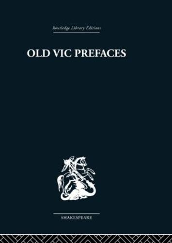 Old Vic Prefaces: Shakespeare and the Producer (Hardback)