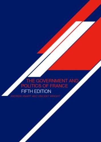 The Government and Politics of France (Paperback)