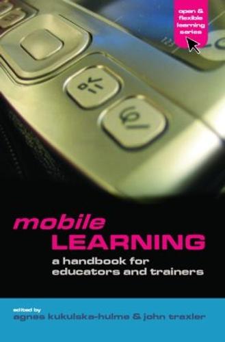 Mobile Learning: A Handbook for Educators and Trainers (Hardback)