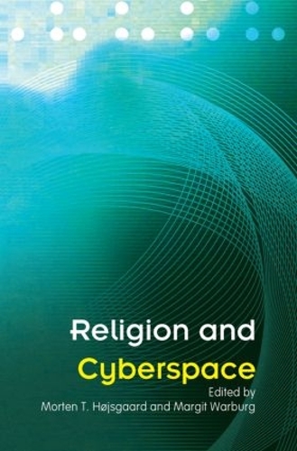 Religion and Cyberspace (Hardback)