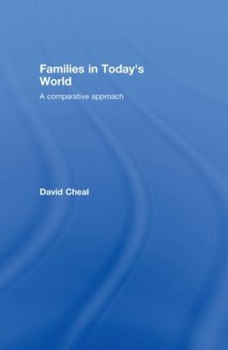 Families in Today's World: A Comparative Approach (Hardback)