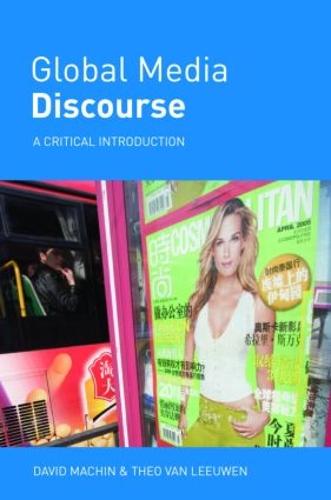Global Media Discourse: A Critical Introduction (Paperback)