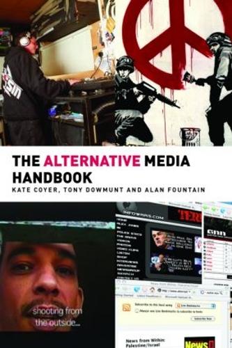 The Alternative Media Handbook - Media Practice (Paperback)