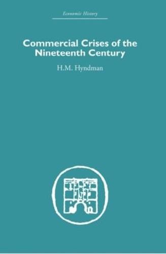 Commercial Crises of the Nineteenth Century (Hardback)