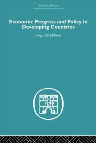 Economic Progress and Policy in Developing Countries (Hardback)