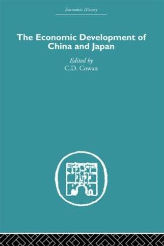 Economic Development of China and Japan (Hardback)