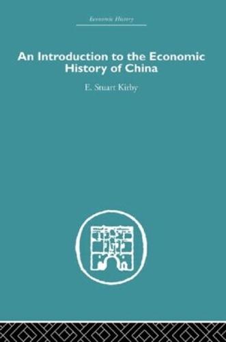 Introduction to the Economic History of China (Hardback)