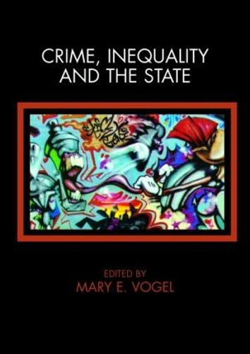Crime, Inequality and the State (Paperback)