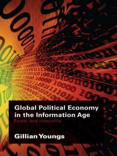 Global Political Economy in the Information Age: Power and Inequality (Paperback)