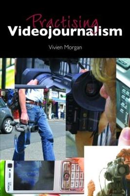 Practising Videojournalism (Paperback)