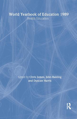 World Yearbook of Education 1989: Health Education - World Yearbook of Education (Hardback)