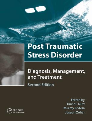 Post Traumatic Stress Disorder: Diagnosis, Management and Treatment (Hardback)