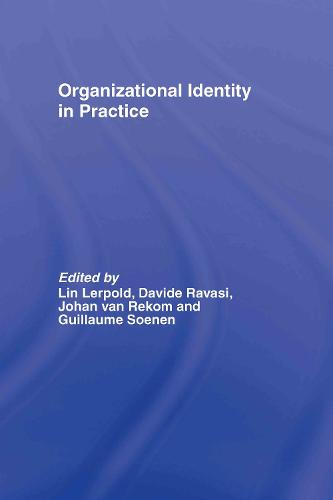 Organizational Identity in Practice (Hardback)