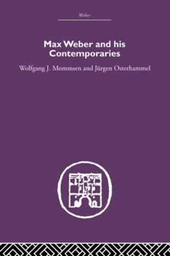 Max Weber and His Contempories (Hardback)