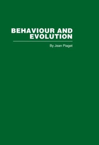 Behaviour and Evolution (Hardback)