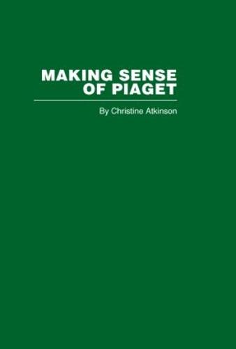 Making Sense of Piaget (Hardback)