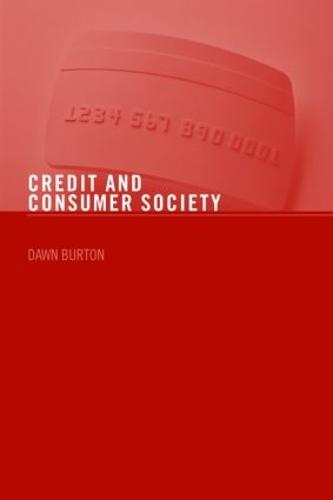 Credit and Consumer Society (Paperback)