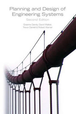 Planning and Design of Engineering Systems, Second Edition (Paperback)