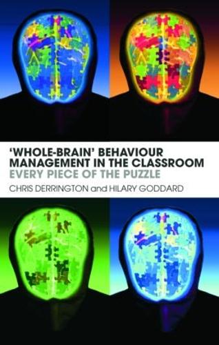 'Whole-Brain' Behaviour Management in the Classroom: Every Piece of the Puzzle (Paperback)