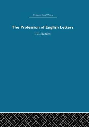 The Profession of English Letters (Hardback)