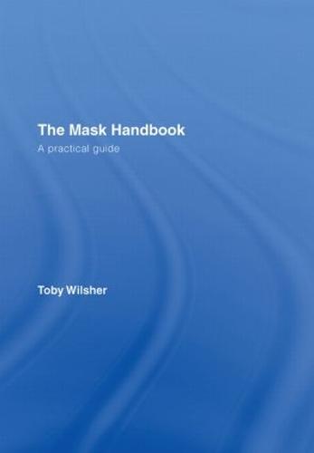 The Mask Handbook: A Practical Guide (Hardback)