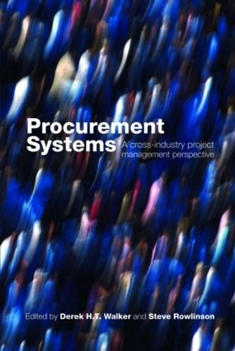 Procurement Systems: A Cross-Industry Project Management Perspective (Paperback)