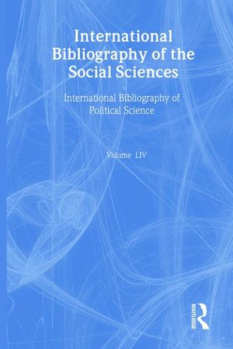 IBSS: Political Science: 2005 Vol.54: International Bibliography of the Social Sciences (Hardback)