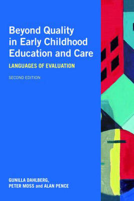 Beyond Quality in Early Childhood Education and Care: Languages of Evaluation (Paperback)