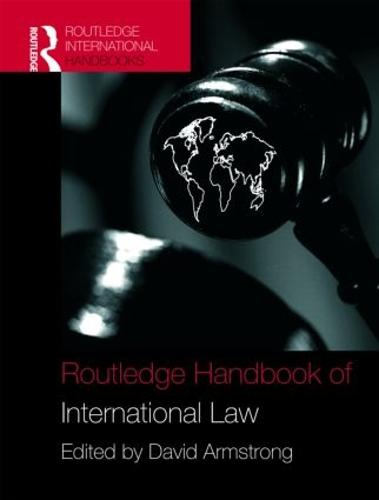 Routledge Handbook of International Law (Hardback)