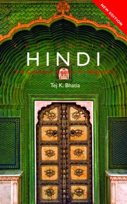 Colloquial Hindi: The Complete Course for Beginners - Colloquial Series No. 10 (Paperback)