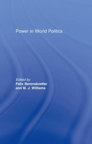 Power in World Politics (Hardback)