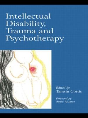 Intellectual Disability, Trauma and Psychotherapy (Paperback)