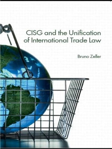 CISG and the Unification of International Trade Law (Paperback)